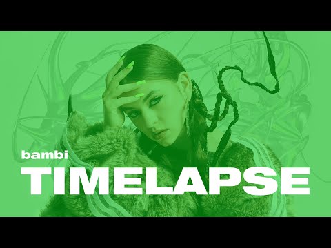 bambi – TIMELAPSE – teledysk