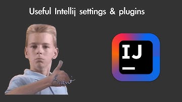 Intellij settings & plugins to increase productivity