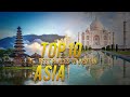 Top 10 Best Places To Visit In Asia Travel Guide