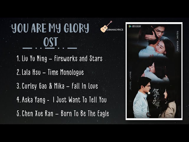 [ FULL ALBUM ] You Are My Glory OST Playlist with LYRICS | English Translation | 你是我的荣耀 电视剧歌曲合集 歌词 class=