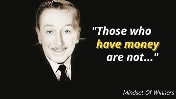 Walt Disney 20+ quotes which are better to be known when young to not Regret in Old Age