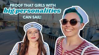 Proof That Girls with Big Personalities CAN Sail