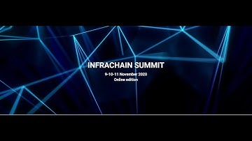 Infrachain Summit - 9 to 11 November 2020 - Luxembourg