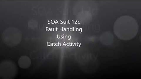 Oracle SOA Suite 12c Fault Handling Part-2