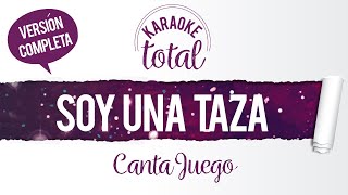 Soy Una Taza - Cantajuego - Karaoke Cantado con Letra (HD)