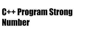 C++ Program Strong Number
