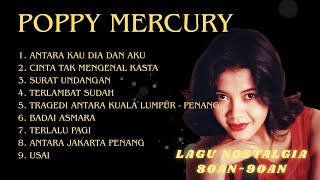 Lagu Lawas Poppy Mercury 80an - 90an | POP Nostalgia Full Album Non Stop