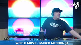 Dj Marco Mendonça - Anos 90 - Programa World Music - 24082022