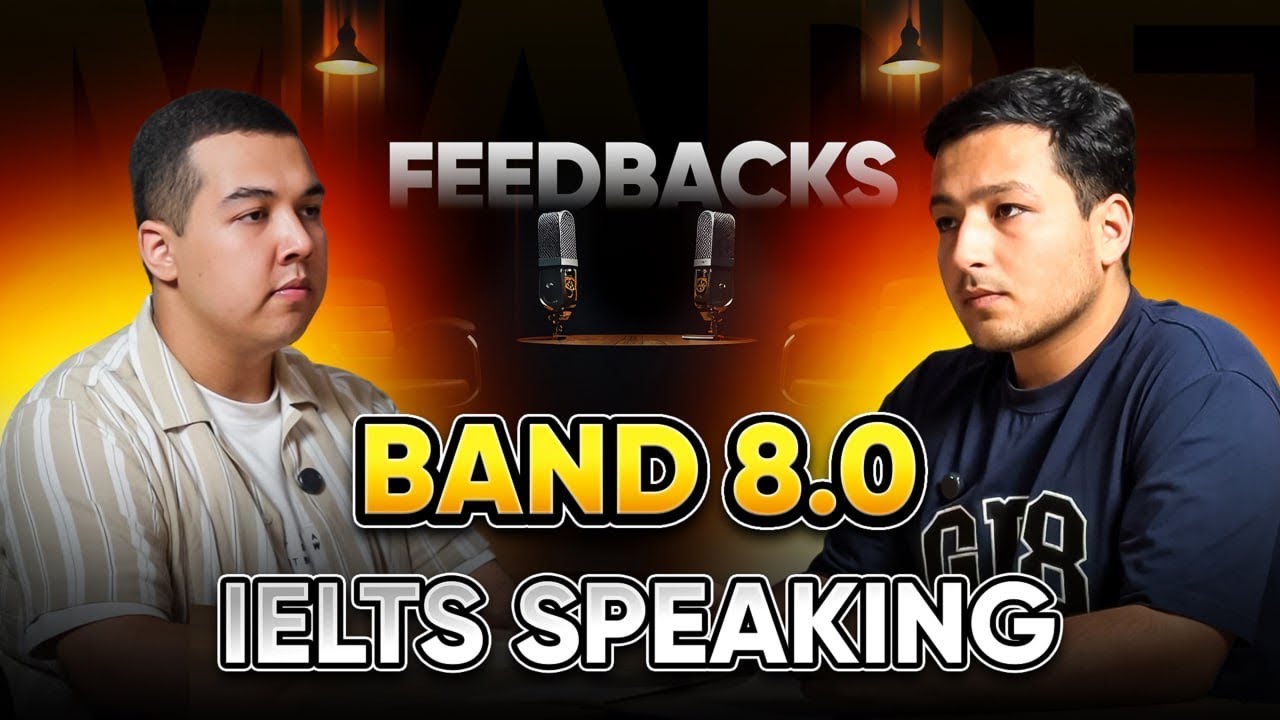 IELTS Speaking Exam with feedback - Band 8.0