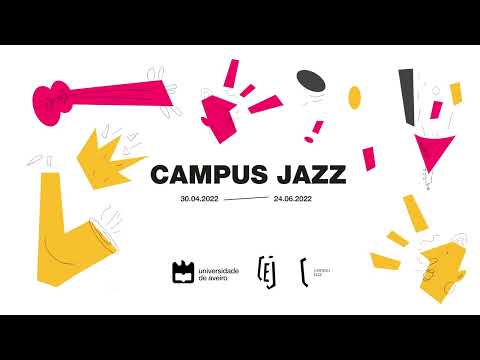 CAMPUS JAZZ 2022 | 8 e 9 junho