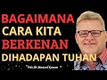 Bagaimana cara kita berkenan dihadapan tuhan  pdtdr marchell kanon  bethany indonesia