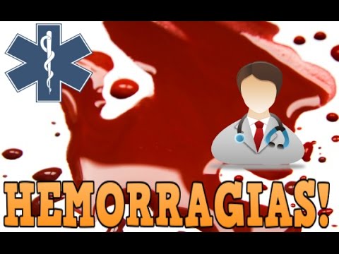 HEMORRAGIAS, TIPOS Y TRATAMIENTO