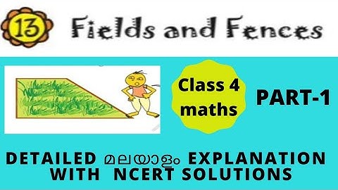 Class 4 maths /chapter 13 /fields and fences /in malayalam  with ncert  solutions