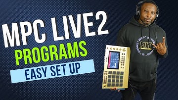 MPC LIVE 2 TUTORIAL- HOW TO SET UP PROGRAMS WITH AKAI MPC