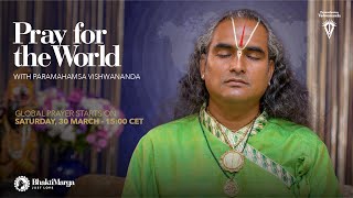 Pray For The World With Paramahamsa Vishwananda - Live