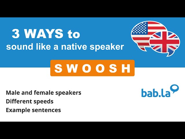 SWOOSH pronunciation  Improve your language with bab.la 