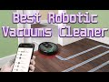 Top 5 Best Robotic Vacuums Cleaner for Smart Home