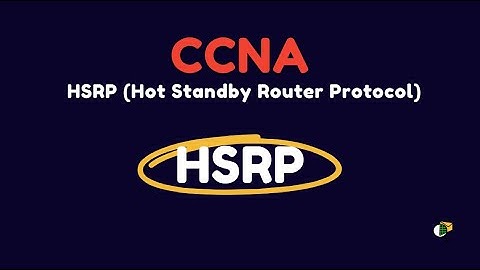 HSRP Explained | Hot Standby Router Protocol – CCNA | Free CCNA Course 2025-2026