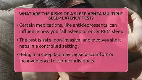 What Are The Risks Of A Sleep Apnea Multiple Sleep Latency Test? - Sleep Apnea Support Network