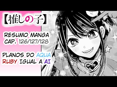 Oshi no Ko Capítulo 126 – Mangás Chan