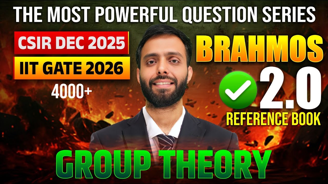 Group Theory 01 - BRAHMOS 2.0 🚀 | CSIR Dec 2025  IIT GATE 2026 