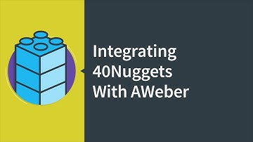 Integrating 40Nuggets with AWeber