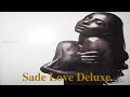 Sade love deluxe Music,Re-Mix Factory