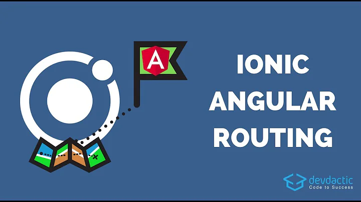 Understanding Angular Routing in Ionic 4 Apps