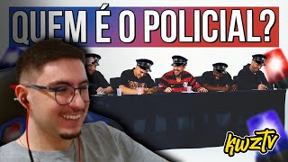 KWZTV REAGE: QUEM É O POLICIAL? | AQUELES CARAS