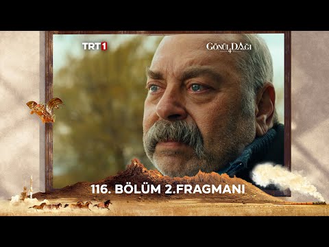 Gönül Dağı 116. Bölüm 2. Fragmanı  @trt1