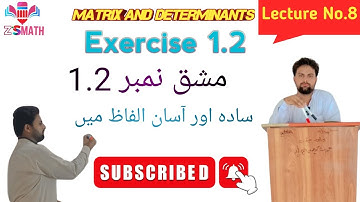 Matrices and Determinants||Exercise 1.2||Types of matrices||#mathematics #matrices @ZSMath