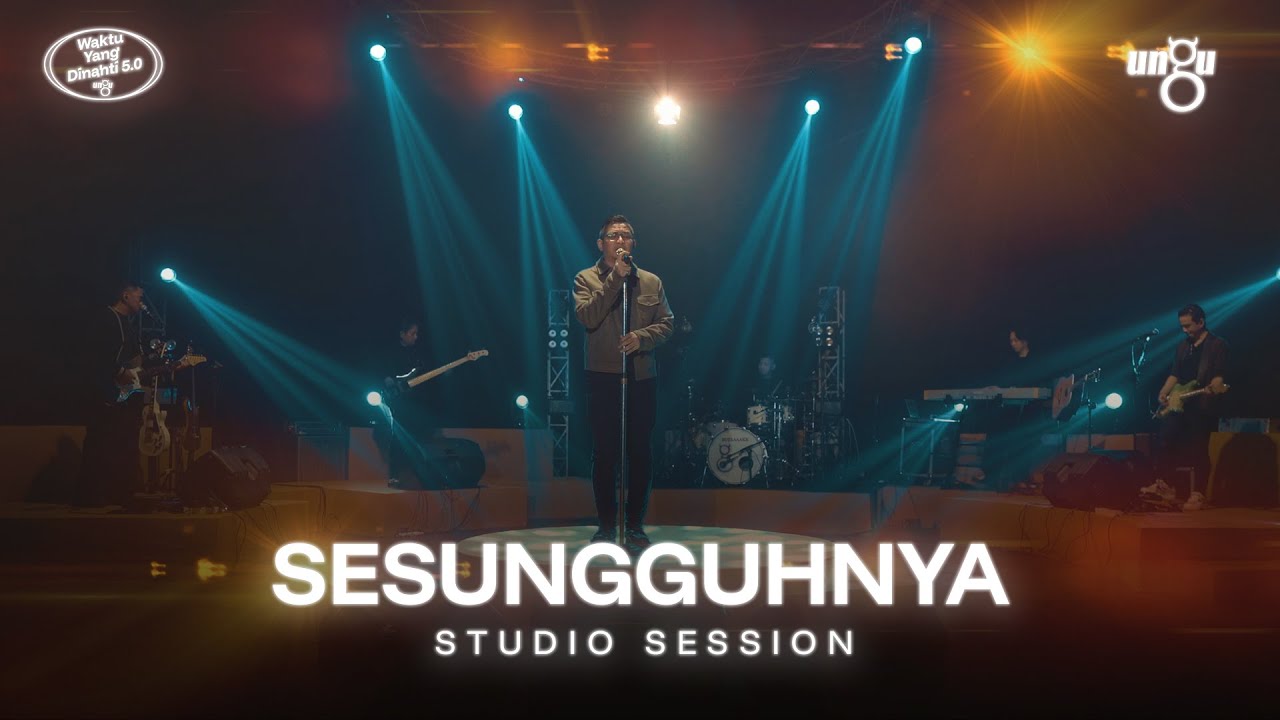 Sesungguhnya - UNGU | Studio Session