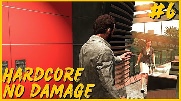 Max Payne 3 - Hardcore - No Damage Walkthrough - Chapter 6 - A Dame, A Dork, and A Drunk 4K