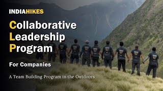 A Unique Team Building Program While Trekking - For Corporates and Companies - Indiahikes