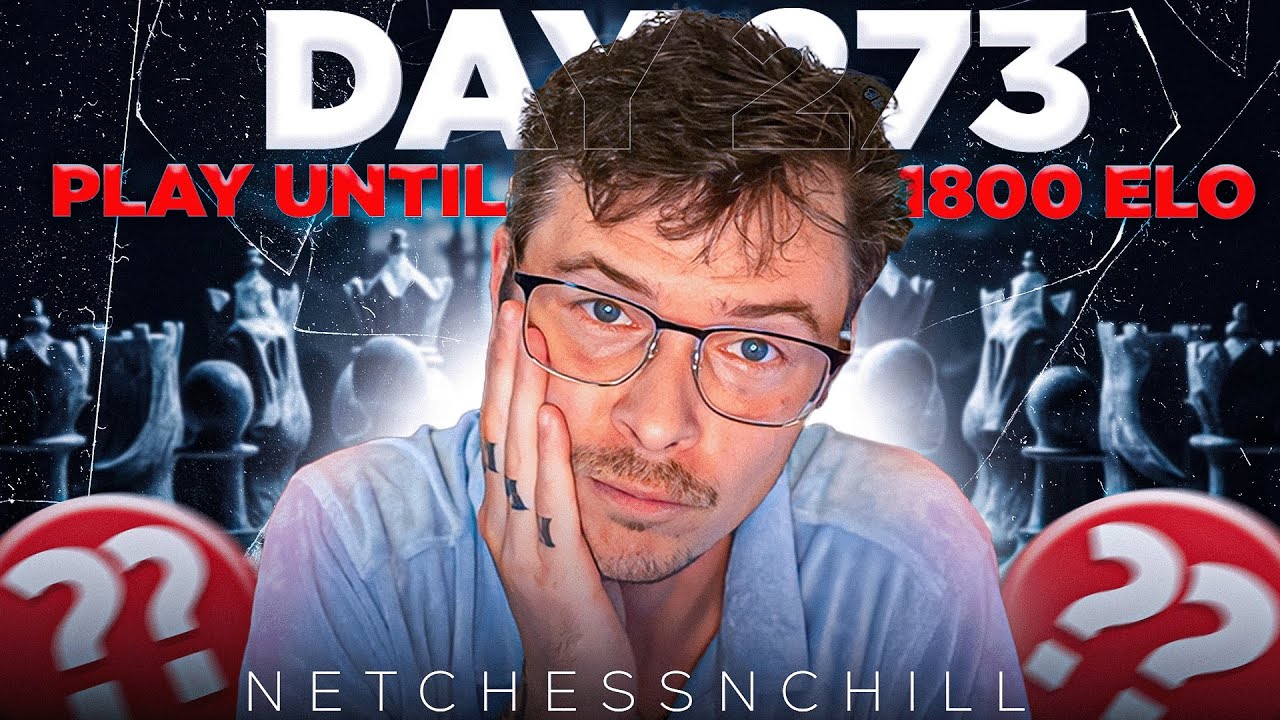 Playing Chess Every Day Until I Reach 1800 ELO : Day 273 - YouTube