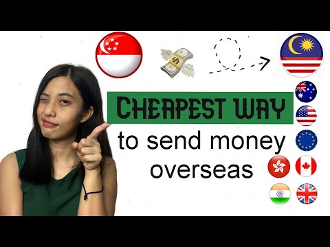 Cheapest Way To Send Money Overseas!!