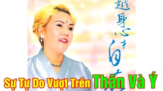 Sự Tự Do Vượt Trên Cả Thân và Ý. Freedom Beyond The Body & Mind. 2000 Hàn quốc.VCD 696