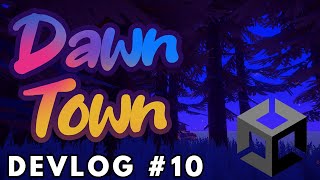 DawnTown - Devlog 10 - More content, more bugfix
