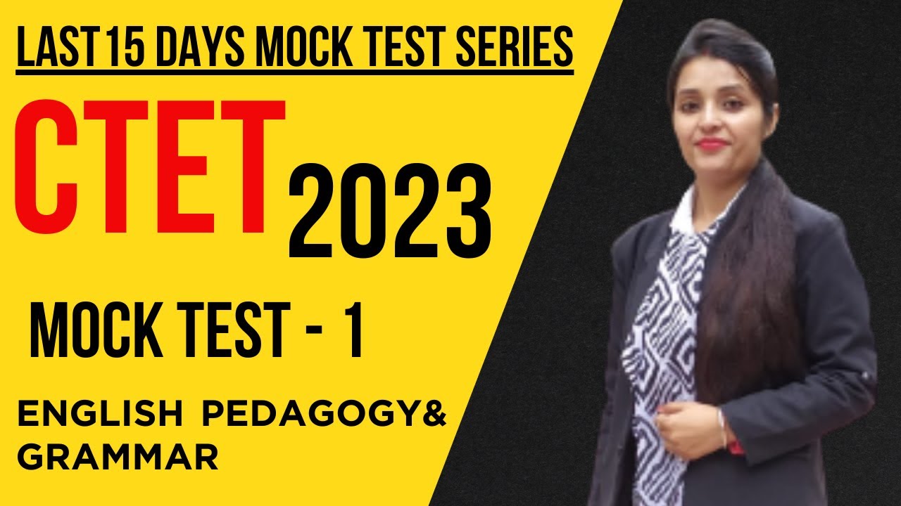 CTET 2023 MOCK TEST ENGLISH PEDAGOGY AND GRAMMAR - YouTube
