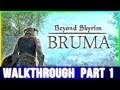 Beyond Skyrim: Bruma Walkthrough Part 1 - (Waiting for The Elder Scrolls 6)