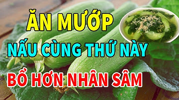 Bớt Cơm Đi, Buổi tối CỨ ĂN MƯỚP nấu cùng THỨ Này Sẽ NGỦ NGON, GAN, THẬN SẠCH ĐỘC Khỏi XƯƠNG KHỚP