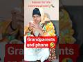 लेट से फोन उठाने का कारण🤯ft. grandparents😁 #relatable #shorts