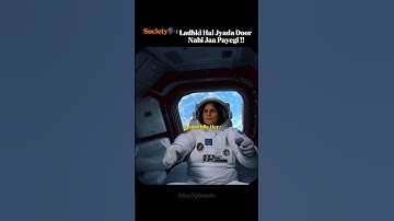 Space Tak Ho Kar Aa Gyi🫡👍🏻#shorts #sunitawilliams #motivation #inspiration #shortsfeed #viralvideo