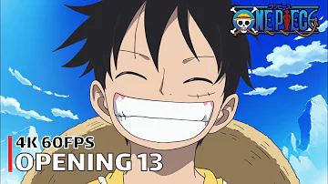 One Piece - Opening 13 【One Day】 4K 60FPS Creditless | CC