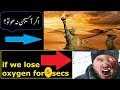 what if we loss oxygen for 5 secs/haqeeqat/urdu/hindi/agar oxygen gas na ho to/interesting facts