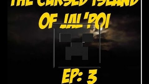 Minecraft Advenutre Map: The Cursed Island of Jal