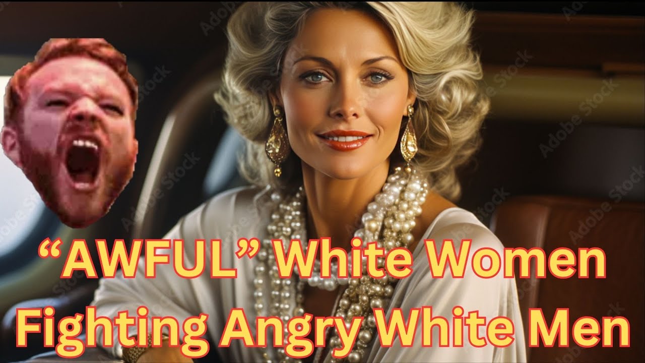 “AWFUL” White Women Fighting Angry White Men — Not Our Fight
