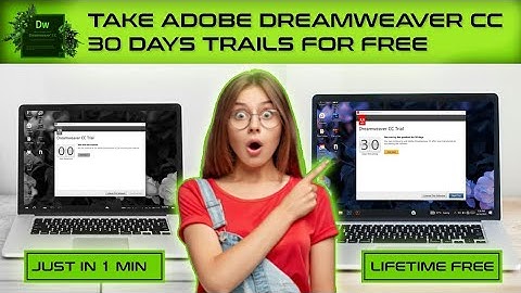 How to get free trials of Adobe Dreamweaver CC | Lifetime free Dreamweaver CC | 30days Free Trails.