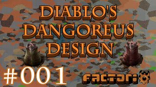 Diablo's DangOreus Design - Part 001 | Factorio