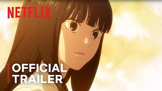 From Me to You: Kimi ni Todoke Season 3 |  Trailer #1 | Netflix